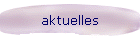 aktuelles
