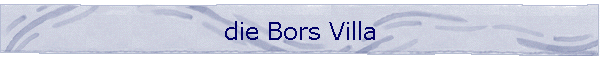 die Bors Villa