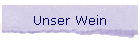 Unser Wein